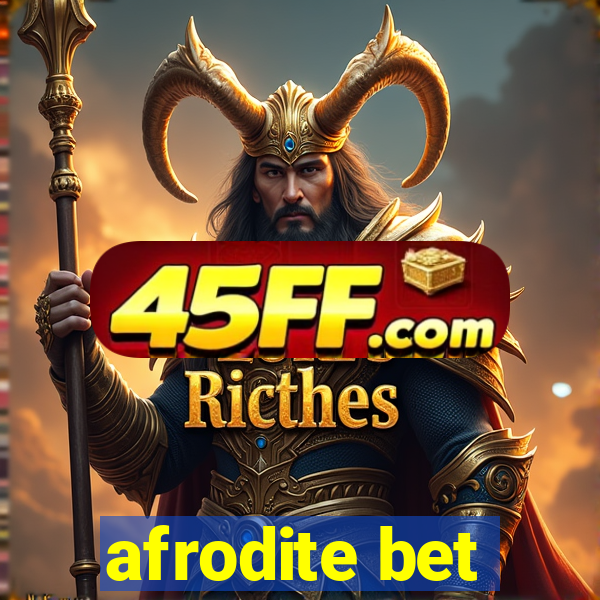 afrodite bet